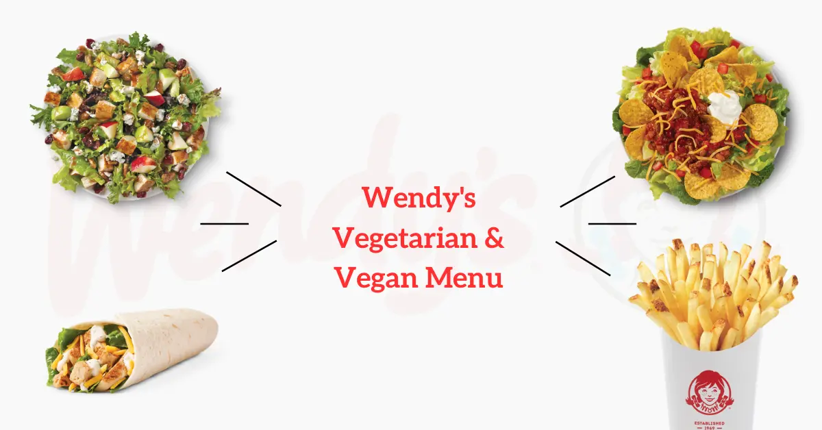 Wendy's Vegetarian & Vegan Menu