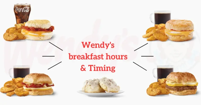 Wendy's Breakfast Hours and Timing