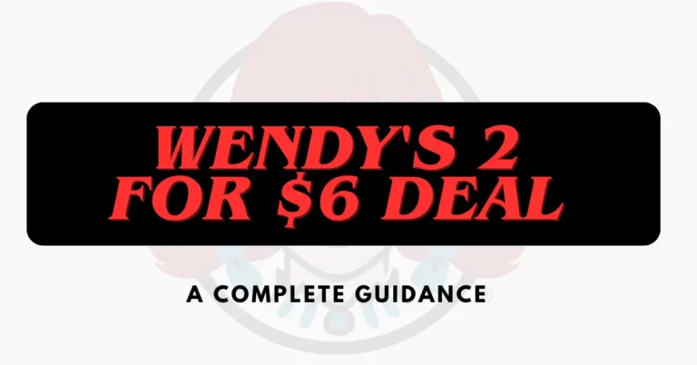 Wendy's 2 For $6