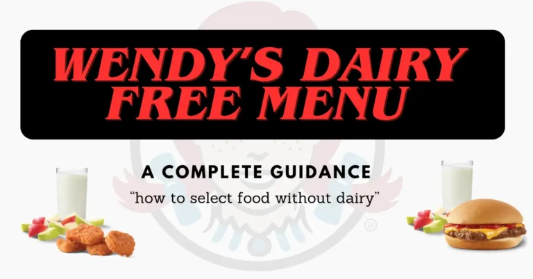 Wendy's Dairy Free Menu